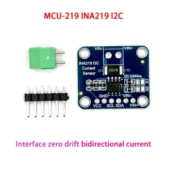 MCU-219 INA219 I2C-Anschluss Zero-Drift Bidirektionales Strom- und Leistungsüberwachungssensormodul MCU INA